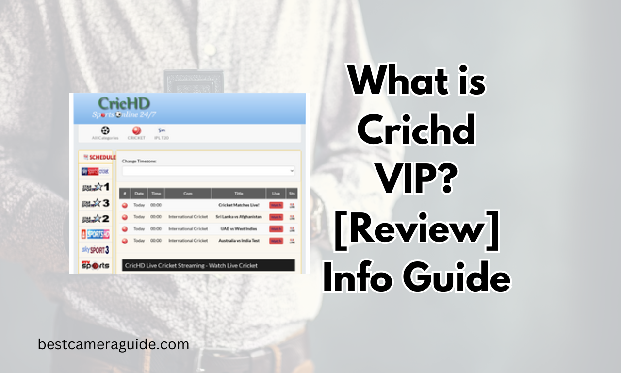 What is Crichd VIP [Review] Info Guide